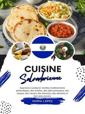 cover image of Cuisine Salvadorienne